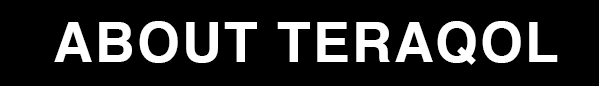 ABOUT TERAQOL